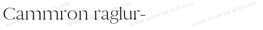 Cammron raglur字体转换